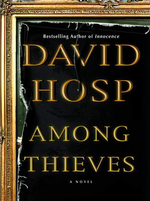 Title details for Among Thieves by David Hosp - Wait list